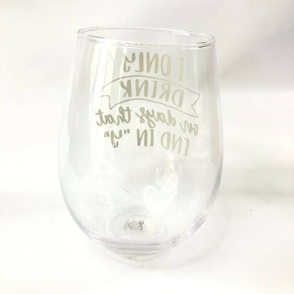Oversized Stemless Wine Glass 30oz I Only Drink On Days That End In Y New IOB - Picture 10 of 11